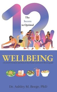 bokomslag The Secrets to Optimal Wellbeing