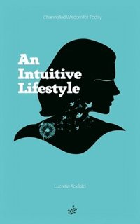 bokomslag An Intuitive Lifestyle