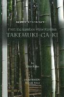 From the Bamboo-View Pavilion: Takemuki-ga-ki 1