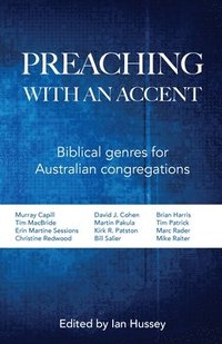 bokomslag Preaching with an Accent: Biblical Genres for Australian Congregations