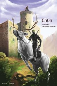 bokomslag Ch0n: Book One of the Arw'an Chronicles