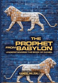 bokomslag The Prophet From Babylon