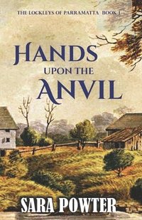 bokomslag Hands Upon The Anvil