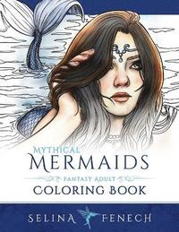 bokomslag Mythical Mermaids - Fantasy Adult Coloring Book