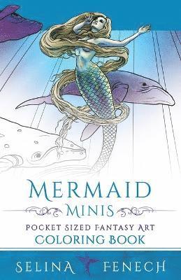 Mermaid Minis - Pocket Sized Fantasy Art Coloring Book 1