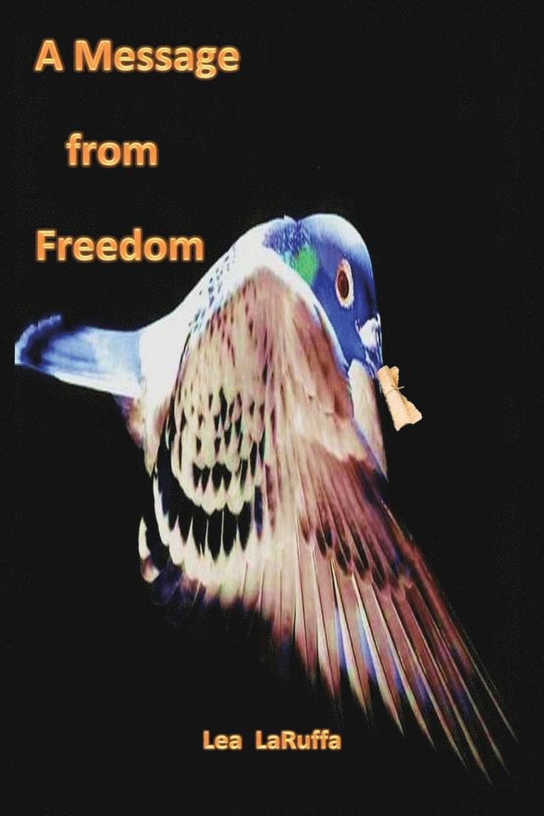 A Message from Freedom 1