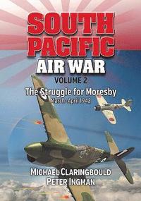 bokomslag South Pacific Air War Volume 2