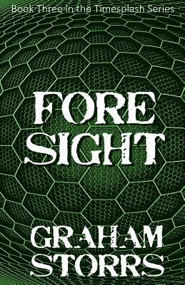 Graham Storrs - Foresight, Häftad