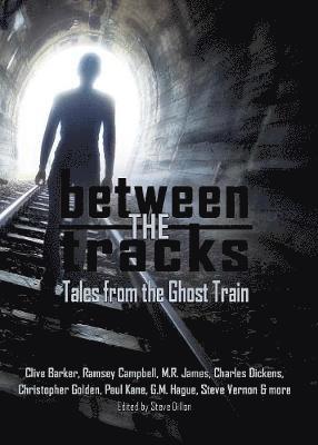 Between the Tracks Tales from the Ghost Train 5x7 1