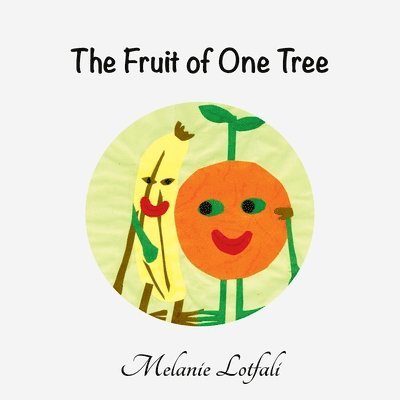 The Fruit of One Tree 1