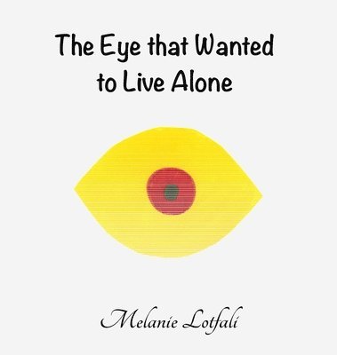 The Eye that Wanted to Live Alone 1