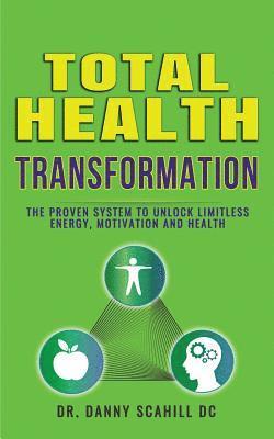 Danny Scahill - Total Health Transformation, Häftad