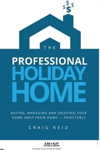 bokomslag Professional Holiday Home
