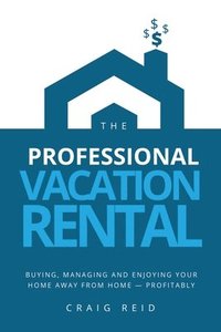 bokomslag Professional Vacation Rental