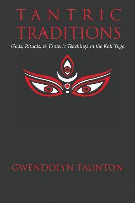 Tantric Traditions 1