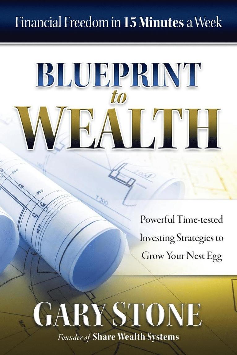 Gary Stone - Blueprint to Wealth, Häftad