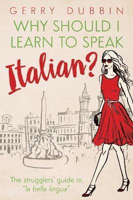 Why Should I Learn to Speak Italian? 1
