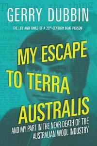 bokomslag My Escape to Terra Australis