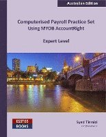 bokomslag Computerised Payroll Practice Set Using MYOB AccountRight: Australian Edition