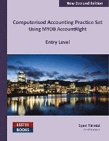 bokomslag Computerised Accounting Practice Set Using MYOB AccountRight - Entry Level: New Zealand Edition