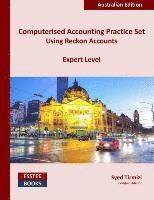 bokomslag Computerised Accounting Practice Set Using Reckon Accounts - Expert Level: Australian Edition