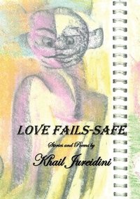 bokomslag Love Fails-Safe