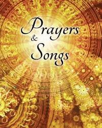 bokomslag Prayers & Songs