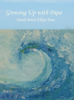 Growing Up with Papa