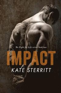 bokomslag Impact (The Fight for Life Series Book 2)