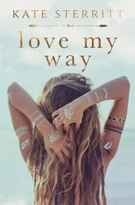 Love My Way 1