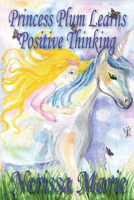 bokomslag Princess Plum Learns Positive Thinking (Inspirational Bedtime Story for Kids Ages 2-8, Kids Books, Bedtime Stories for Kids, Children Books, Bedtime Stories for Kids, Kids Books, Baby, Books for Kids)