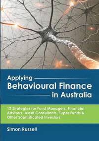 bokomslag Applying Behavioural Finance in Australia