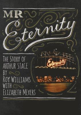 bokomslag Mr Eternity: The Story of Arthur Stace