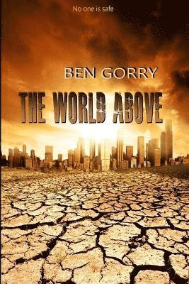 Ben Gorry - World Above, Häftad