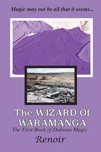 bokomslag The Wizard of Waramanga