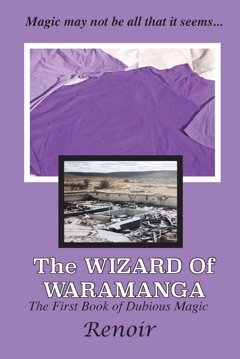 The Wizard of Waramanga 1