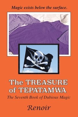 The Treasure Of Tepatamwa 1