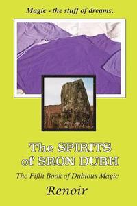 bokomslag The Spirits of Sron Dubh