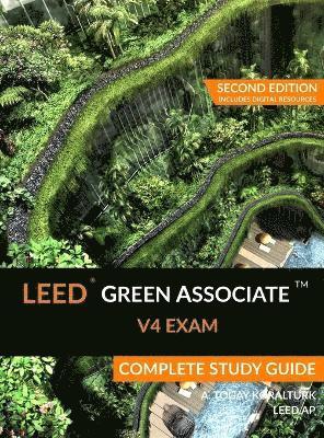 LEED Green Associate V4 Exam Complete Study Guide (Second Edition) 1