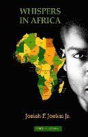 Josiah F. Joekai Jr - Whispers In Africa, Häftad