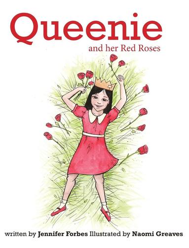 Jennifer Forbes - Queenie and her Red Roses, Inbunden
