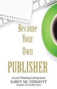 bokomslag Become your own publisher