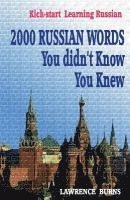 bokomslag Kick-start Learning Russian: 2000 RUSSIAN Words You didn't Know You Knew