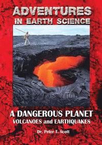 bokomslag A Dangerous Planet