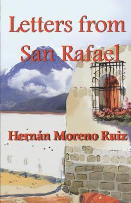 Letters from San Rafael 1