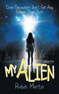Robin Martin - My Alien, Häftad