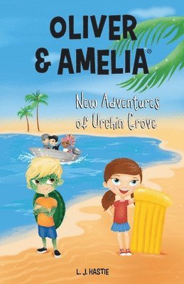 Oliver & Amelia, New Adventures of Urchin Grove 1