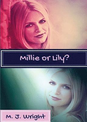 M J Wright - Millie or Lily?, Häftad