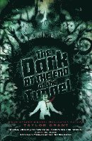 Taylor Grant - Dark at the End of the Tunnel, Häftad