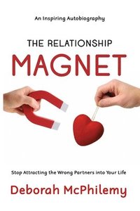 bokomslag The Relationship Magnet